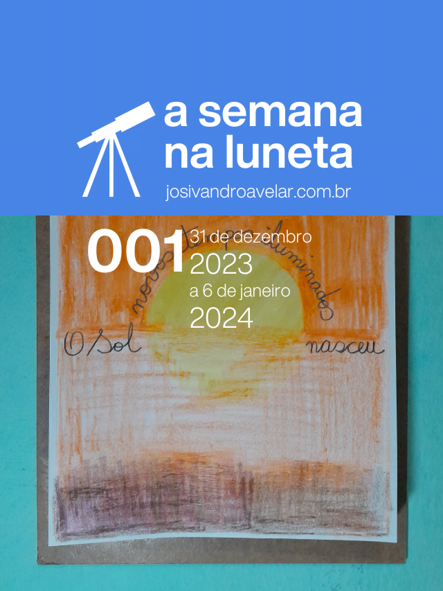A semana na Luneta 001 – 31 de dezembro de 2023 a 6 de janeiro de 2024