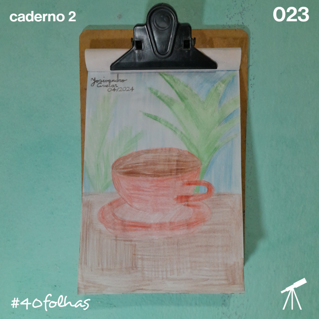 #40folhas caderno 2 - 023: Café no terraço 1 Desenho de uma xícara de café de cor vermelha sobre uma mesa marrom, tendo como fundo um céu azul com plantas, representando um café no terraço.