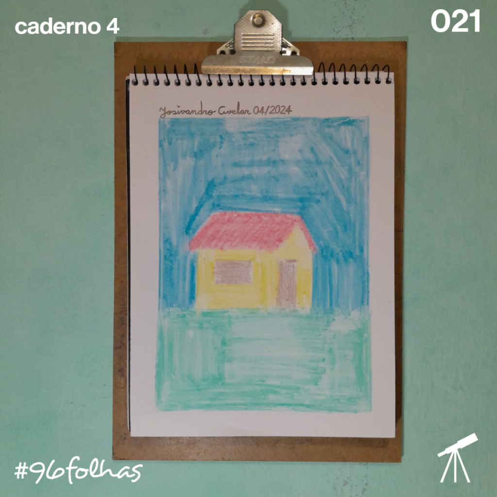 #96folhas caderno 4 - 021: Em busca do meu lar 1 Desenho de uma casa amarela sobre um chão de grama verde e um céu azul, representando a busca do meu lar.
