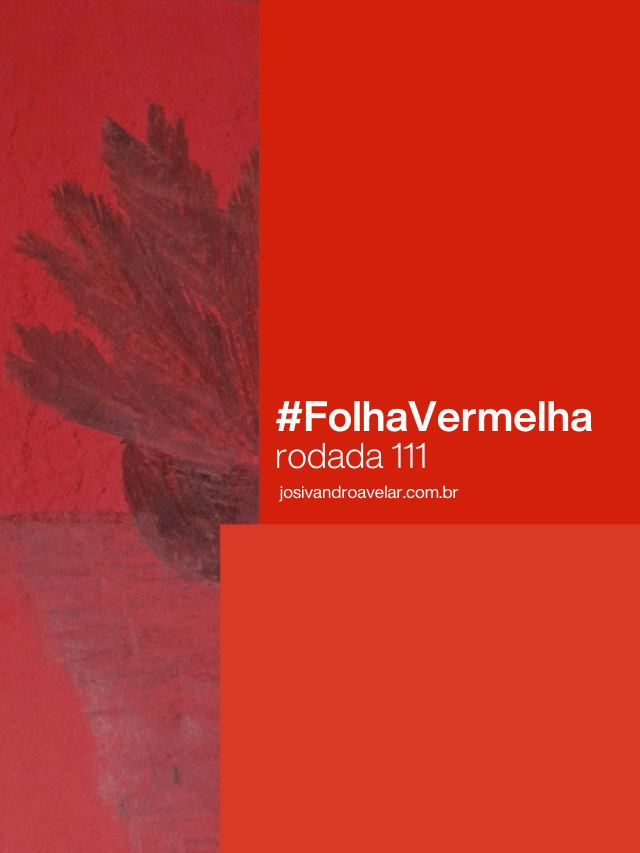 #FolhaVermelha – rodada 111