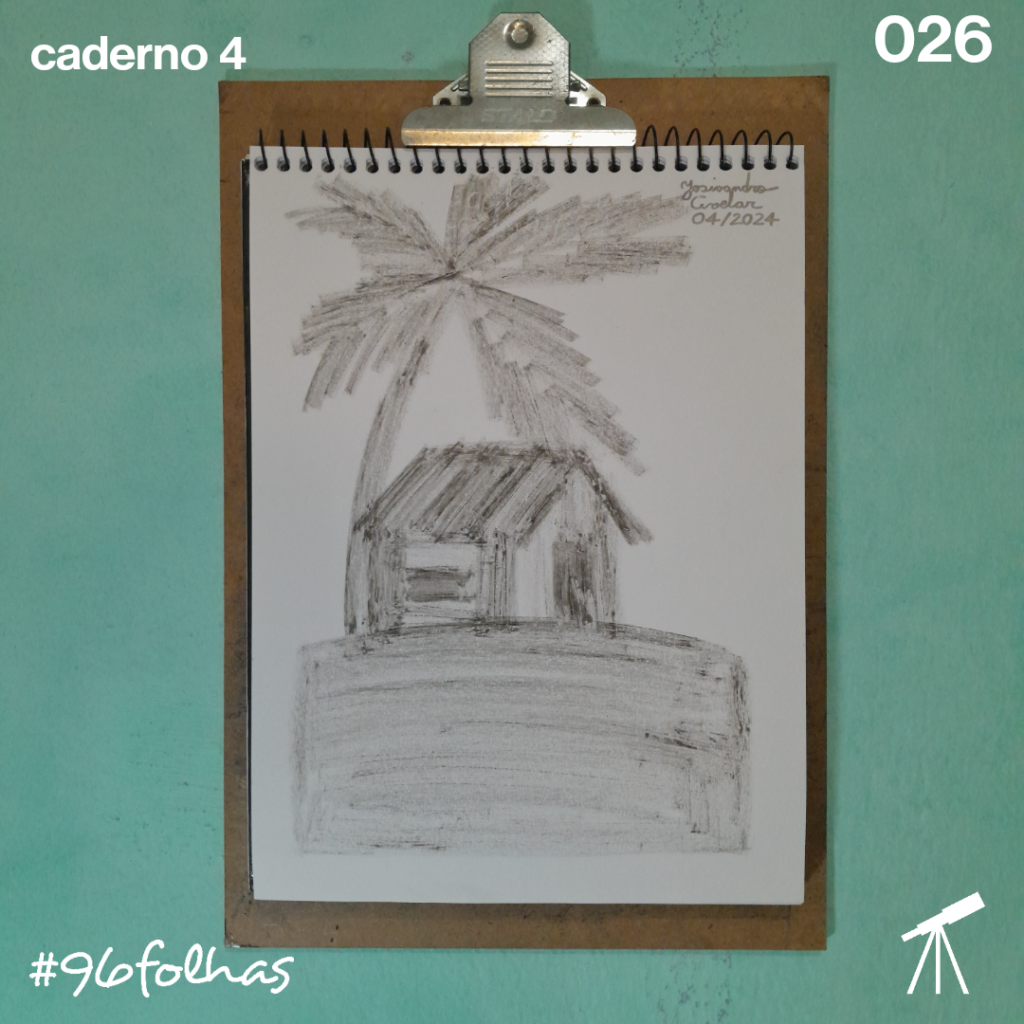 #96folhas caderno 4 - 026: Cabana rústica 1 Desenho de uma cabana rústica em cima de um morro, com um coqueiro atrás. Desenho feito com giz de cera de cor preta.