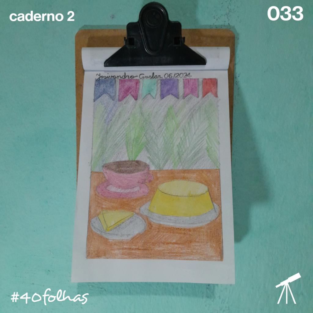 #40folhas caderno 2 - 033: Café com cuscuz 1 Café com cuscuz na mesa, bandeirolas e folhas de palmeira para decorar.