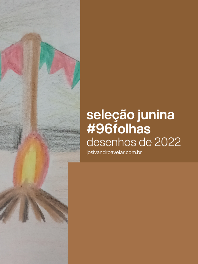 Seleção junina #96folhas – desenhos de 2022