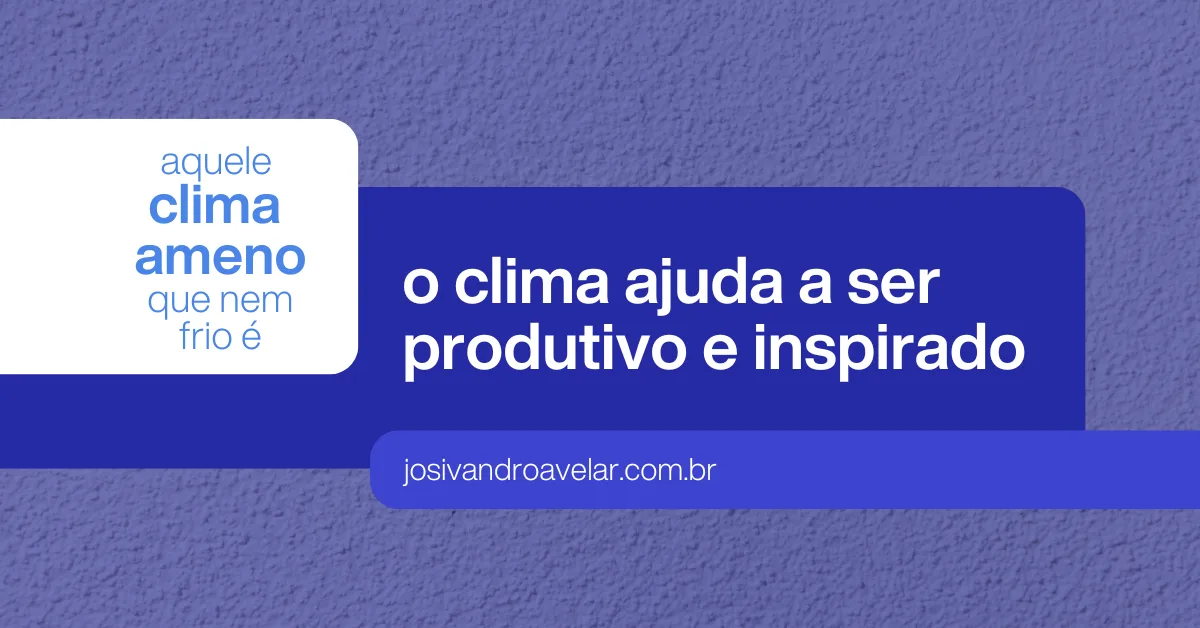 O clima ajuda a ser produtivo e inspirado 2 site graph 0716