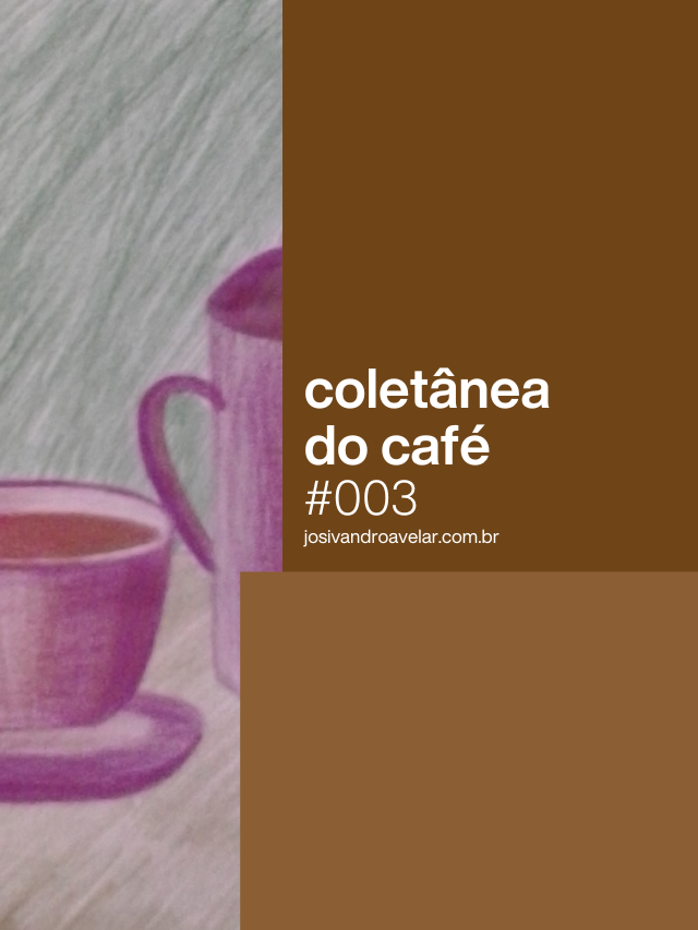 Coletânea do Café #003