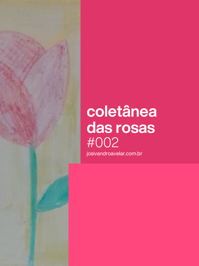 Coletânea das Rosas #002
