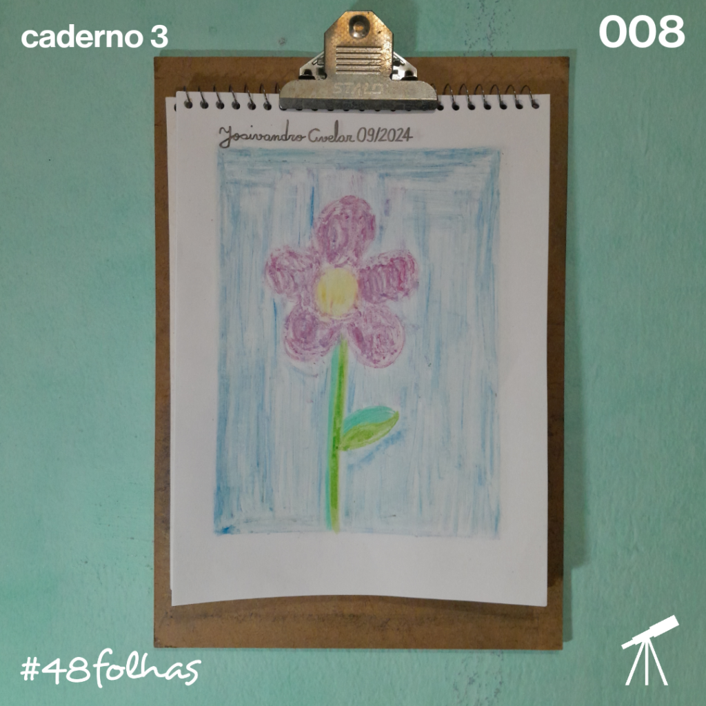 #48folhas caderno 3 - 008: Onde houver uma flor 1 Uma flor em tom de violeta escuro, sobre um fundo azul. Onde houver uma flor, haverá esperança e cor.
