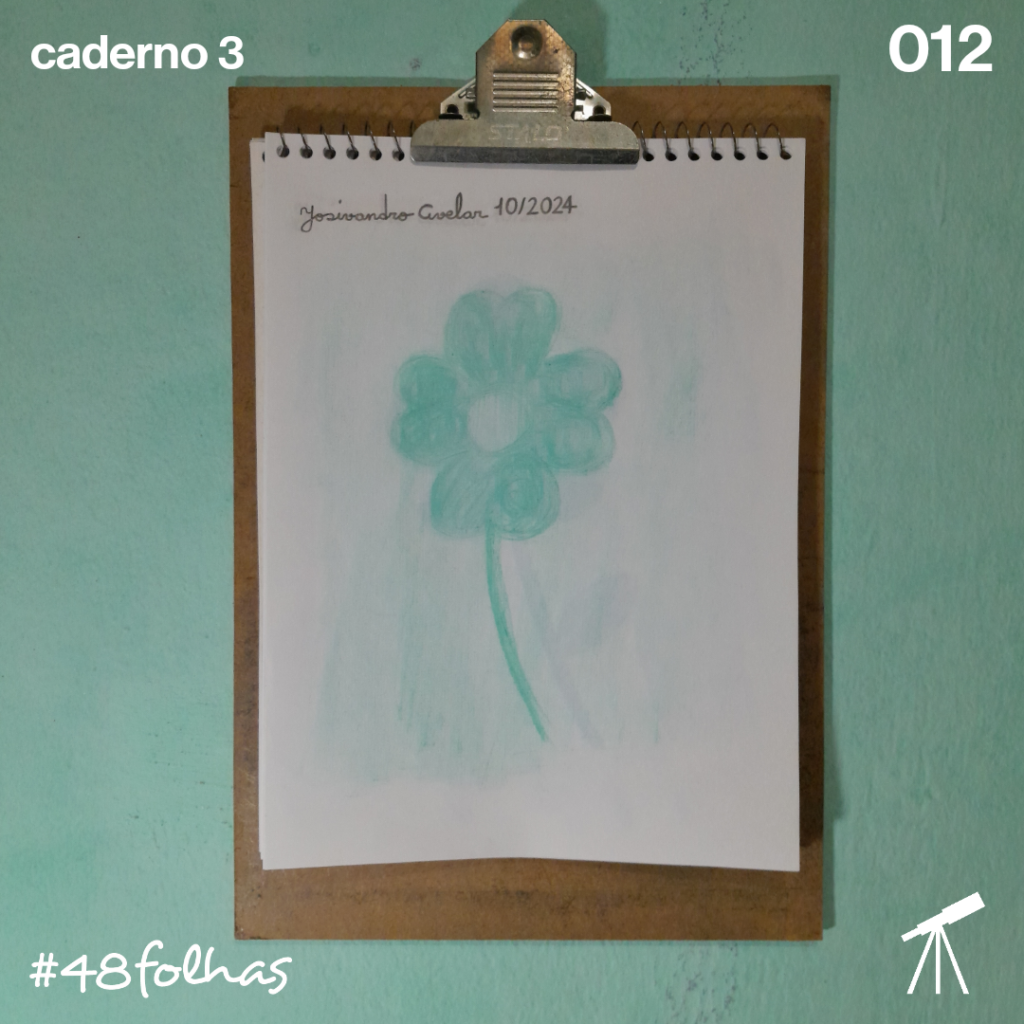 #48folhas caderno 3 - 012: Trevo de quatro folhas 1 Trevo de quatro folhas feito com giz de cera de cor verde.