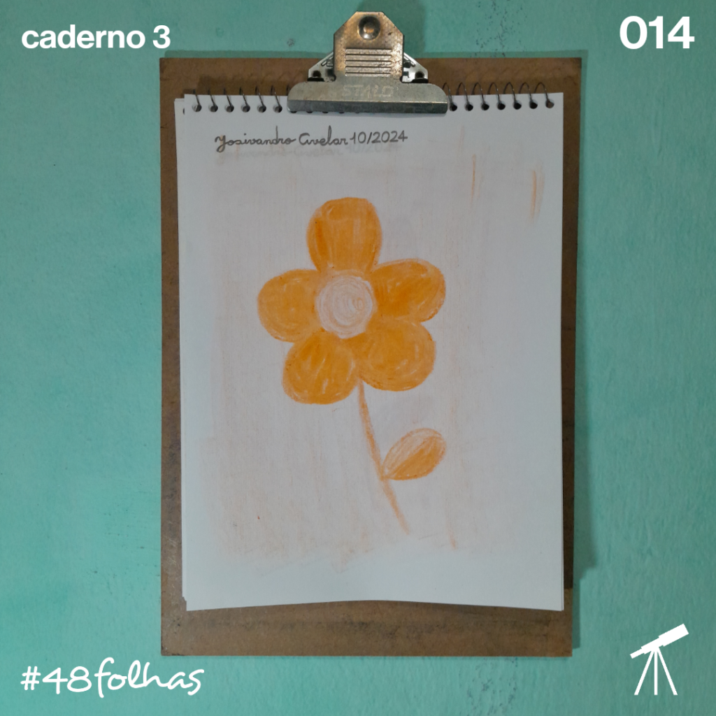 #48folhas caderno 3 - 014: Flor alaranjada 1 Flor alaranjada, desenhada com giz de cera.