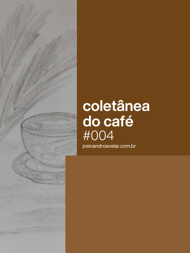 Coletânea do Café #004