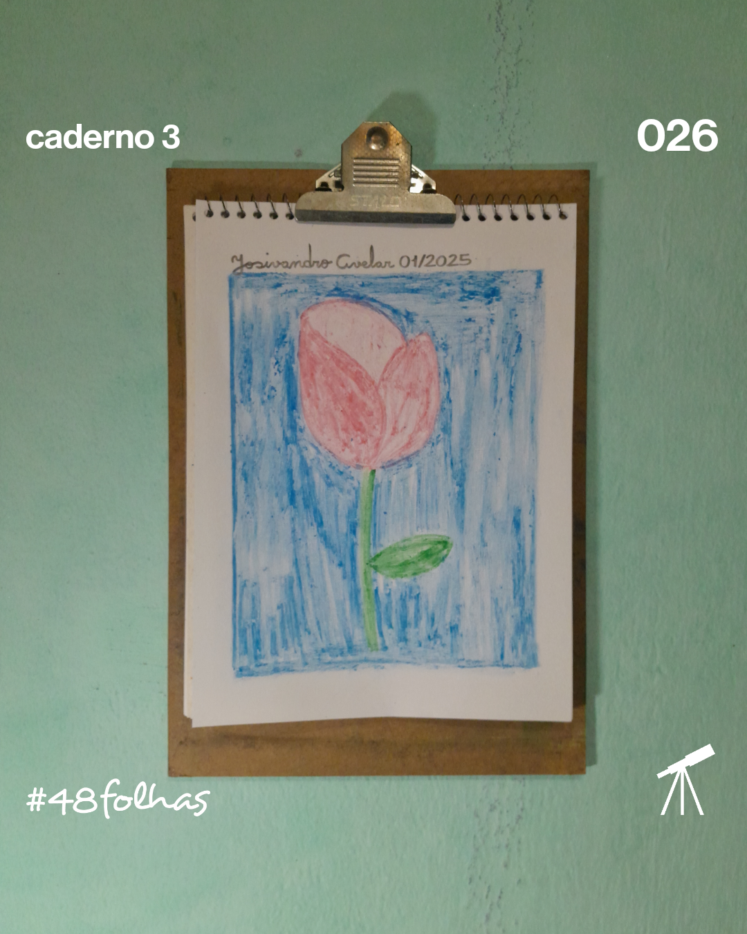 #48folhas caderno 3 - 026: Outra rosa sobre outro azul 1 Outra rosa sobre outro azul, que eu desenhei com giz de cera de qualidade duvidosa.