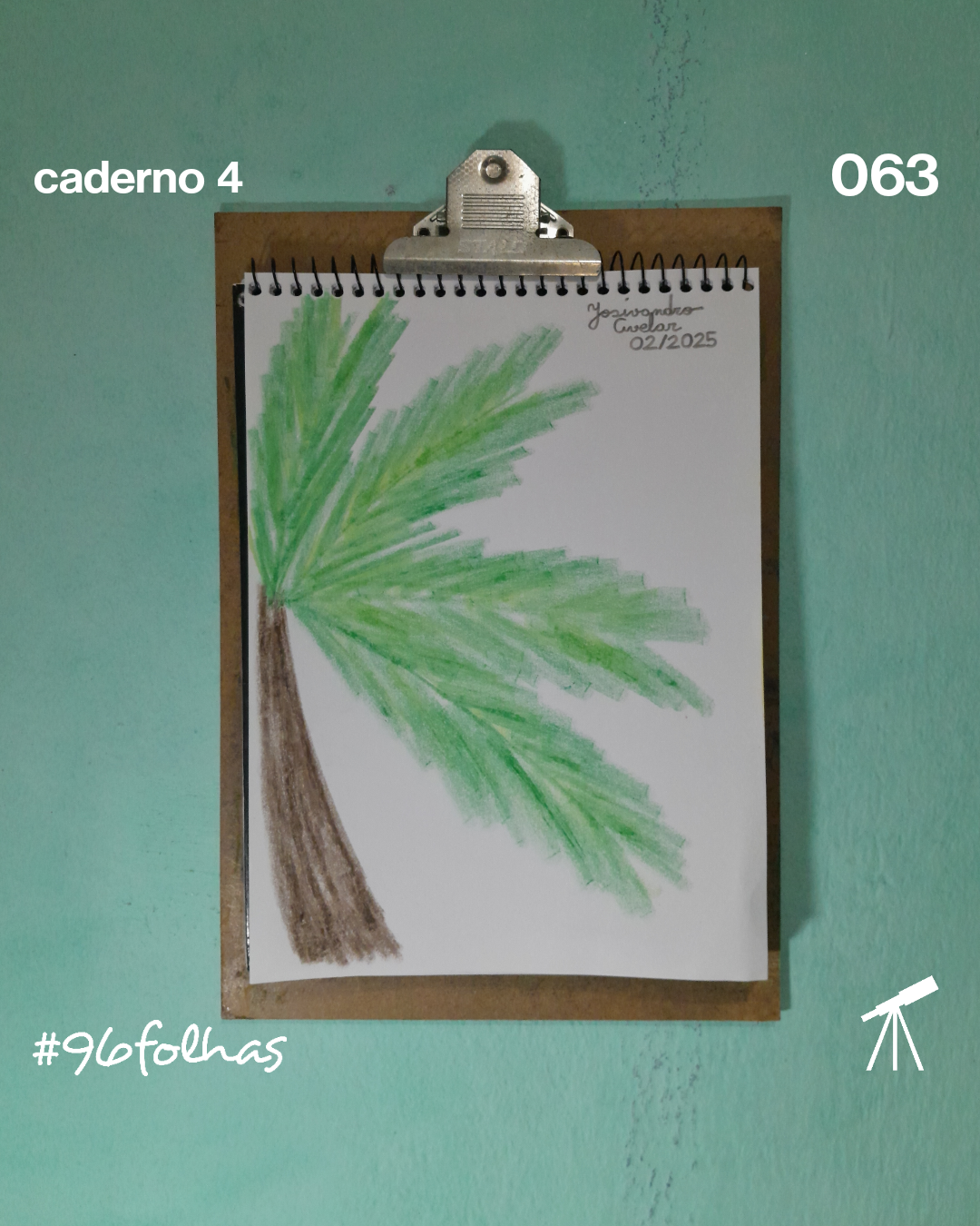 #96folhas caderno 4 - 063: Sob o coqueiro 1 Sob o coqueiro, desenhado com giz de cera.