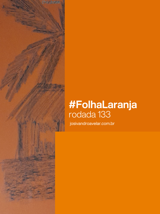 #FolhaLaranja – rodada 133