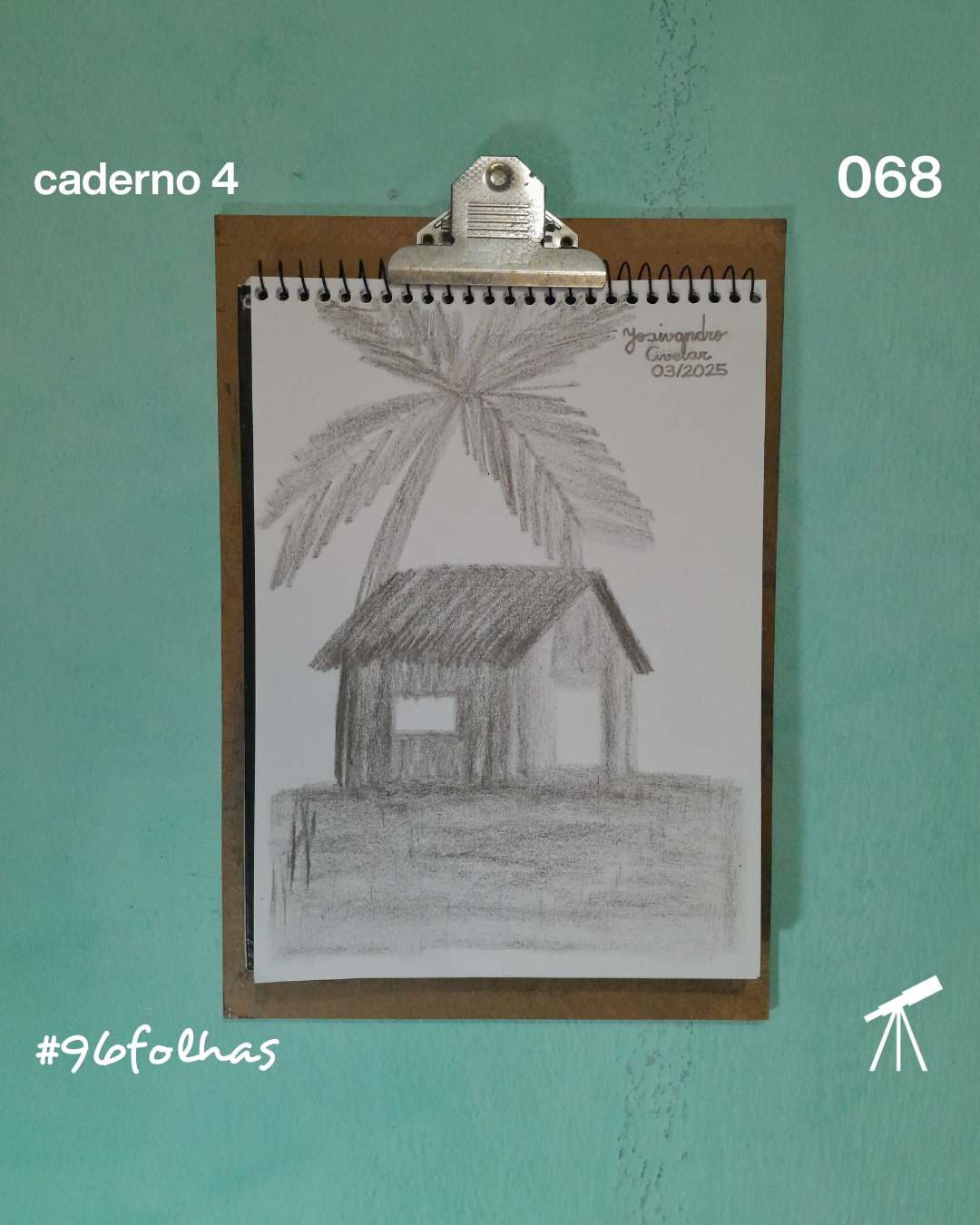 #96folhas caderno 4 - 068: De volta a cabana 1 De volta a cabana, desenhada com giz de cera de cor preta.