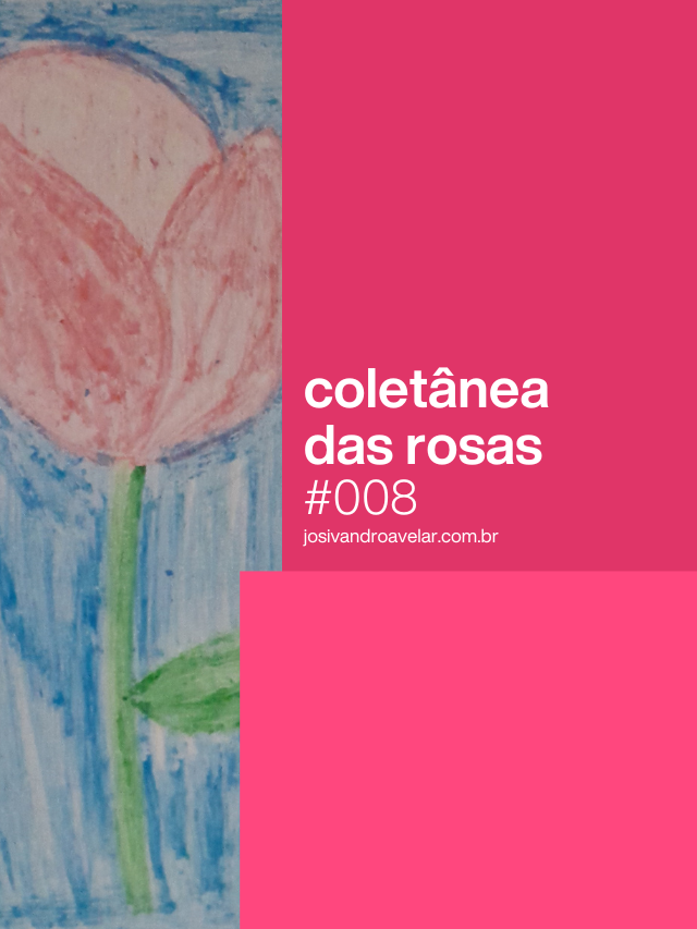 Coletânea das Rosas #008