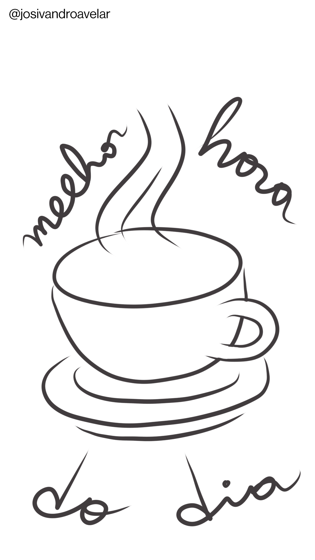 Artes que falam: melhor hora do dia 1 Melhor hora do dia, a hora do café, na forma de uma xícara em linhas pretas.