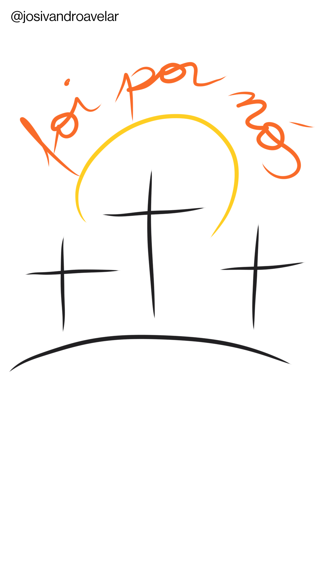 Artes que falam: foi por nós 1 Três cruzes e um arco solar, junto a frase "foi por nós", representando a Paixão de Cristo.