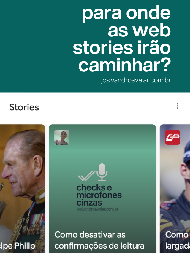 Para onde as web stories irão caminhar?