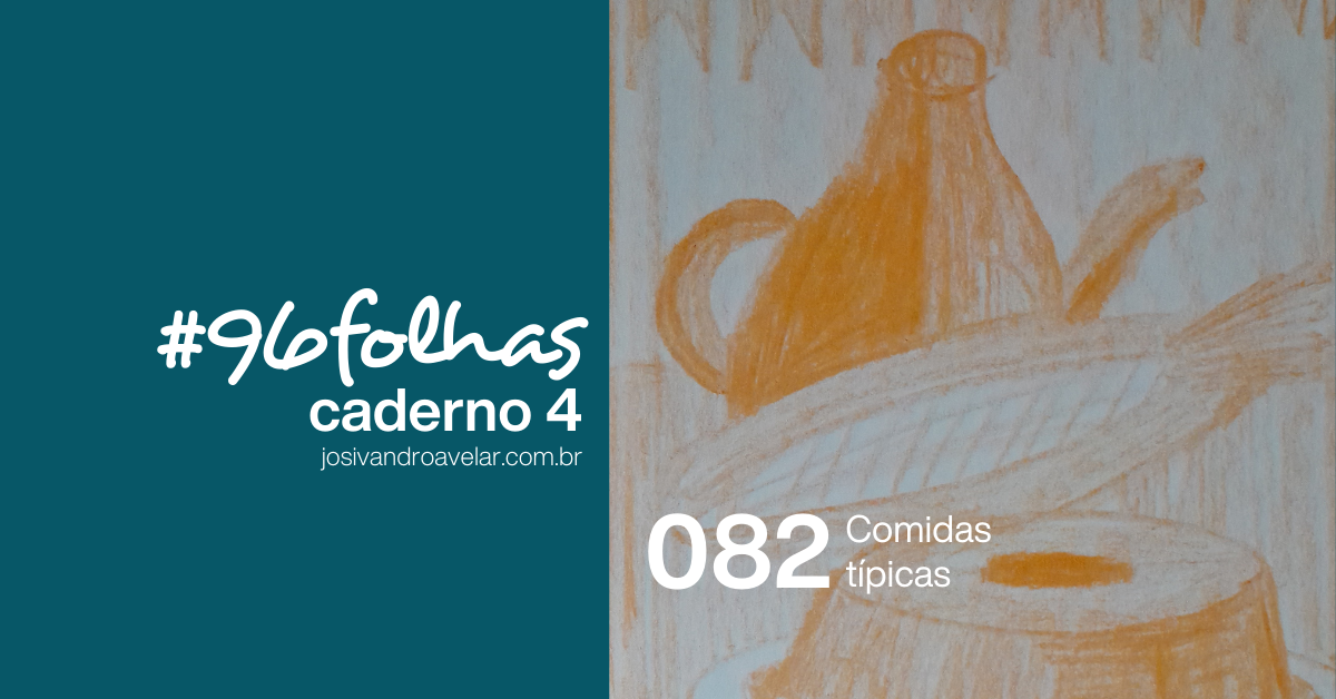 #96folhas caderno 4 – 082: Comidas típicas