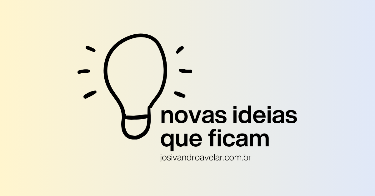 Novas ideias que ficam