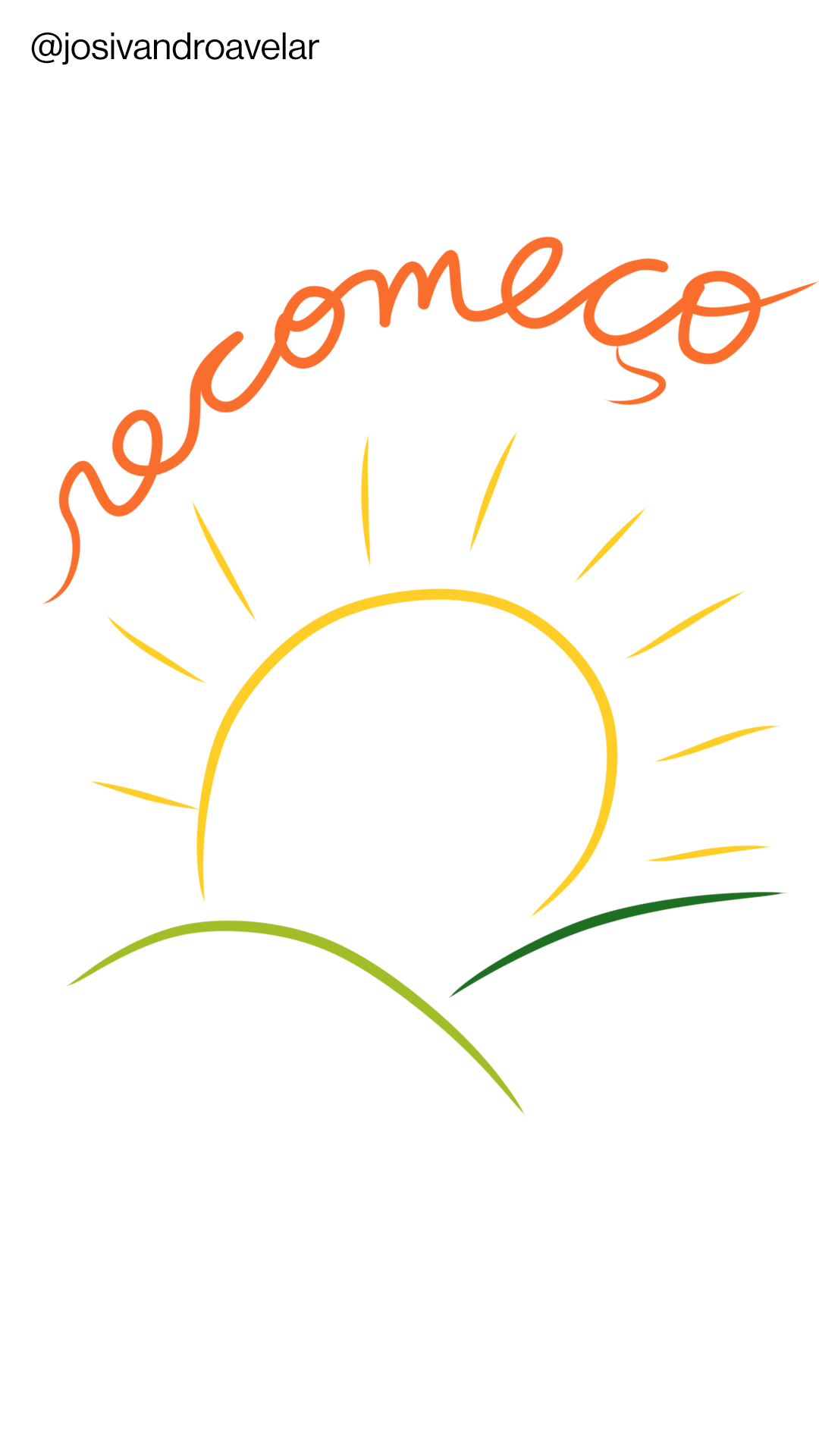 Artes que falam: recomeço 1 Recomeço laranja no Sol amarelo e na serra verde.