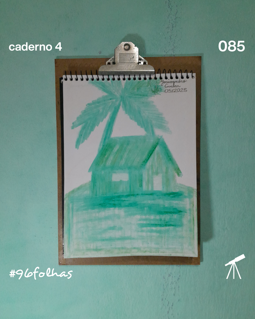 Cabana verde, desenhada com tocos de giz de cera.