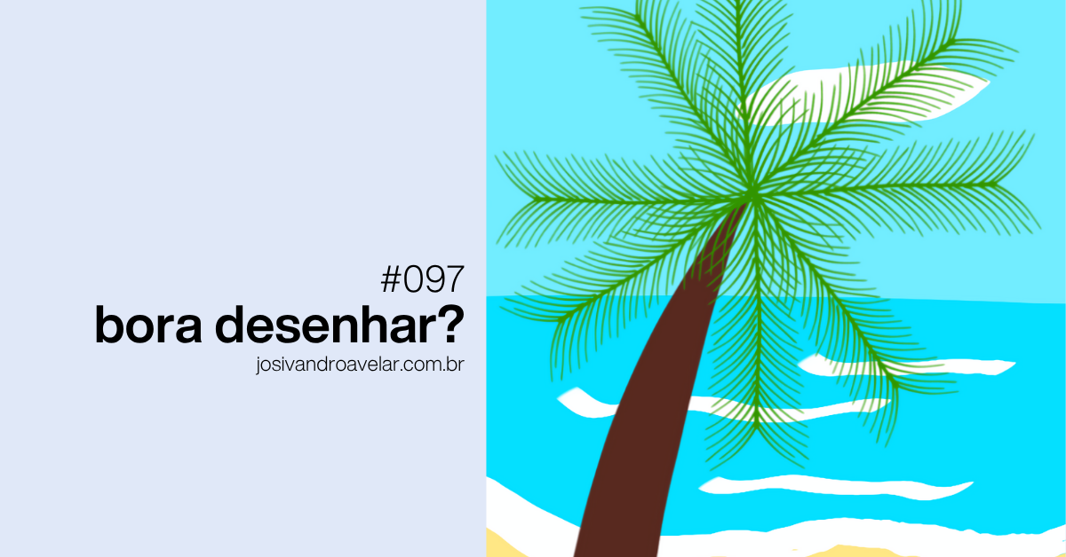 Bora desenhar? #097