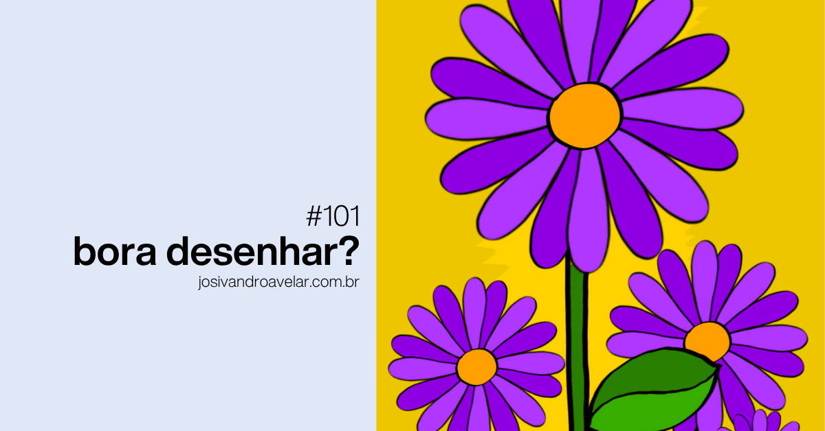 Bora desenhar? #101