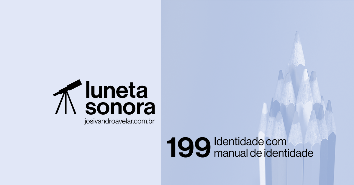 Luneta Sonora 199: Identidade com manual de identidade