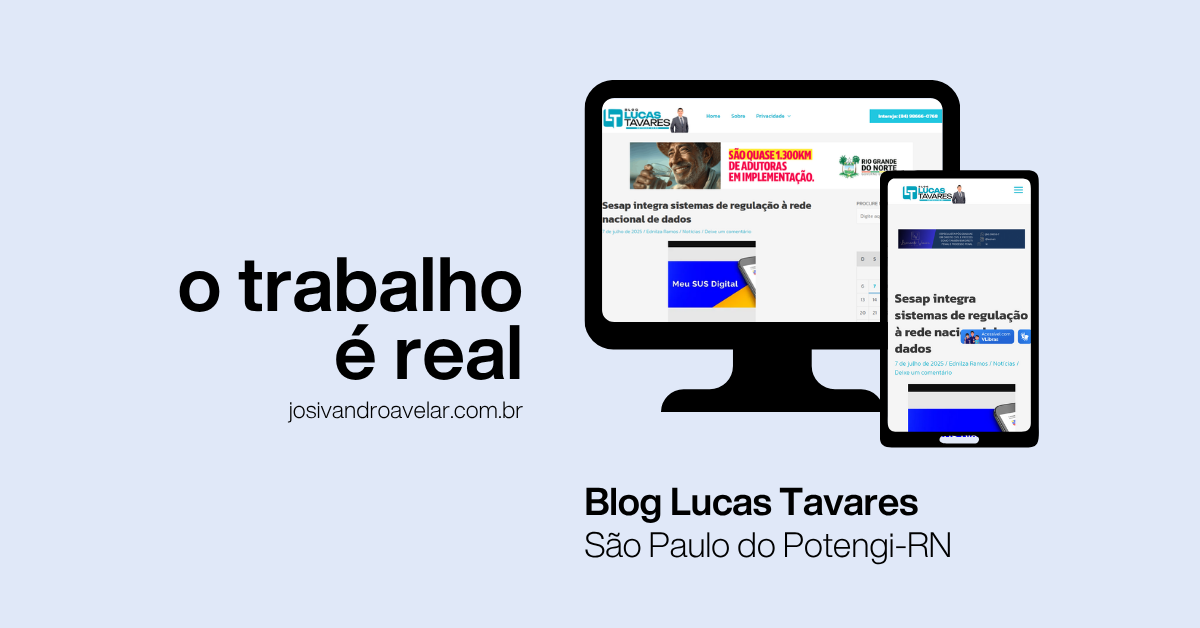 O trabalho é real: Blog Lucas Tavares
