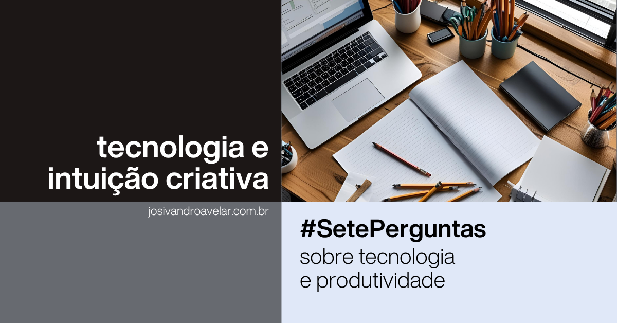 Tecnologia e intuição criativa