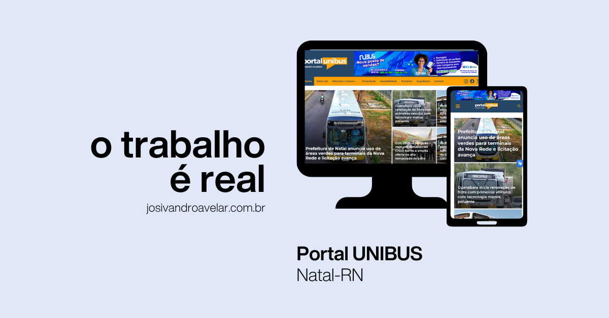 O trabalho é real: Portal UNIBUS