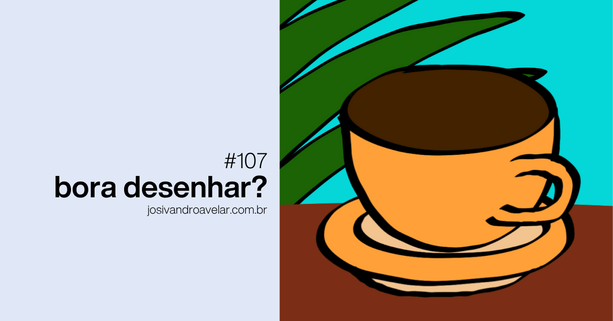 Bora desenhar? #107