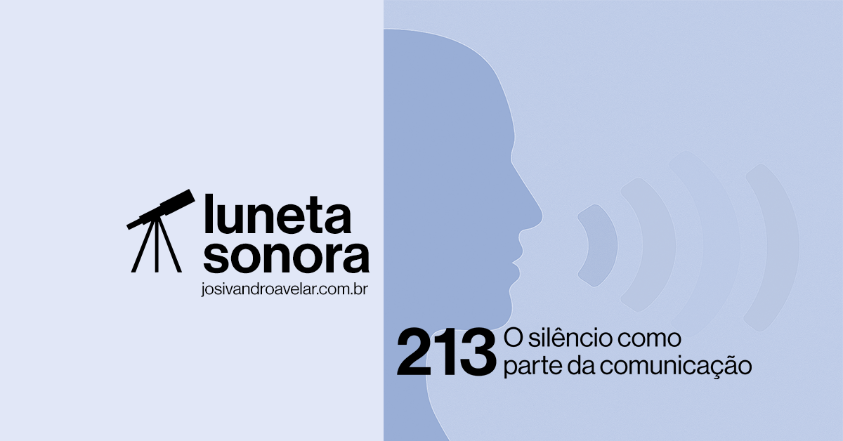 Luneta Sonora 213: O silêncio como parte da comunicação 3 site graph 1160