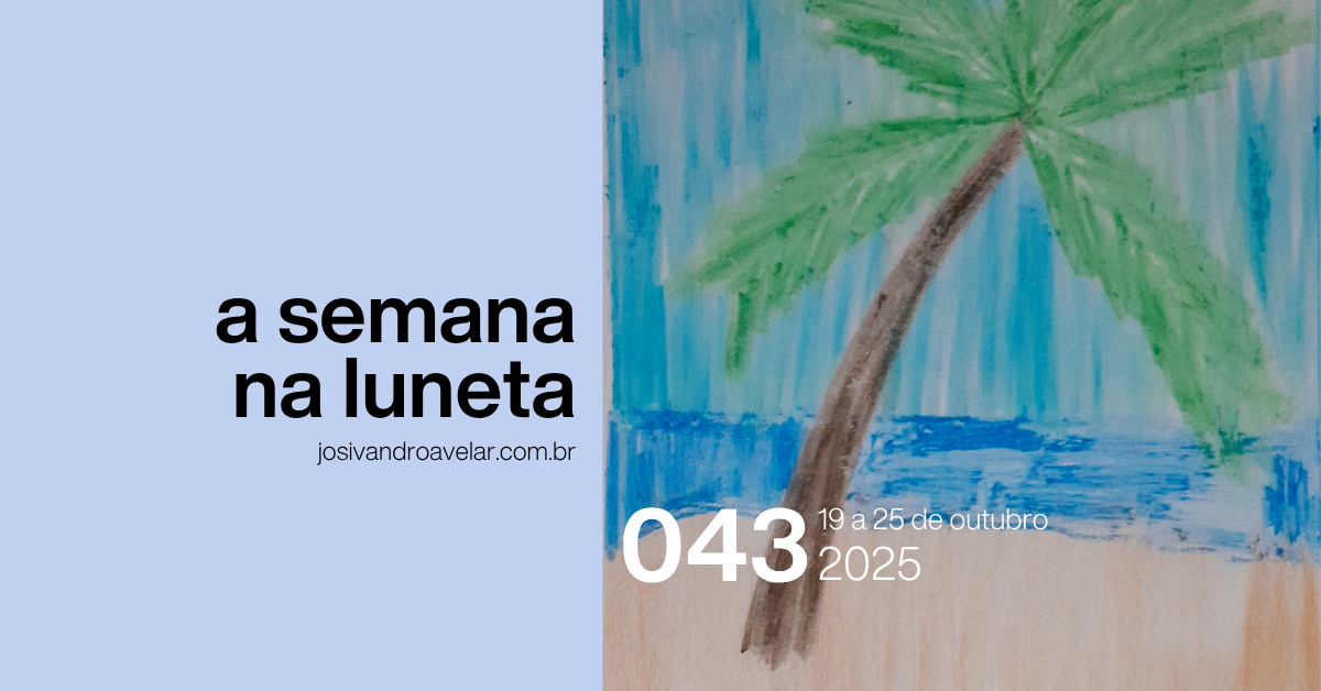 A semana na Luneta 043 - 19 a 25 de outubro de 2025 2 site graph 1164