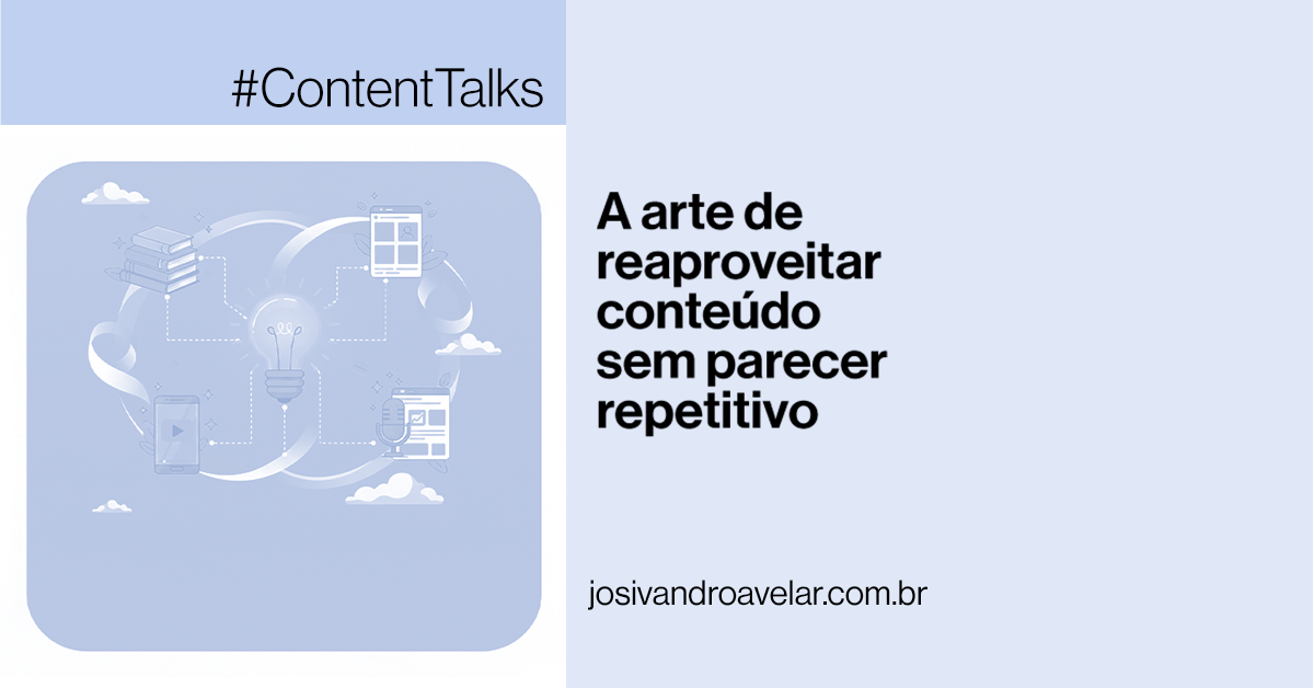 #ContentTalks: A arte de reaproveitar conteúdo sem parecer repetitivo 2 site graph 1172