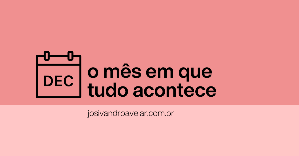 Dezembro, o mês em que tudo acontece 2 site graph 1317