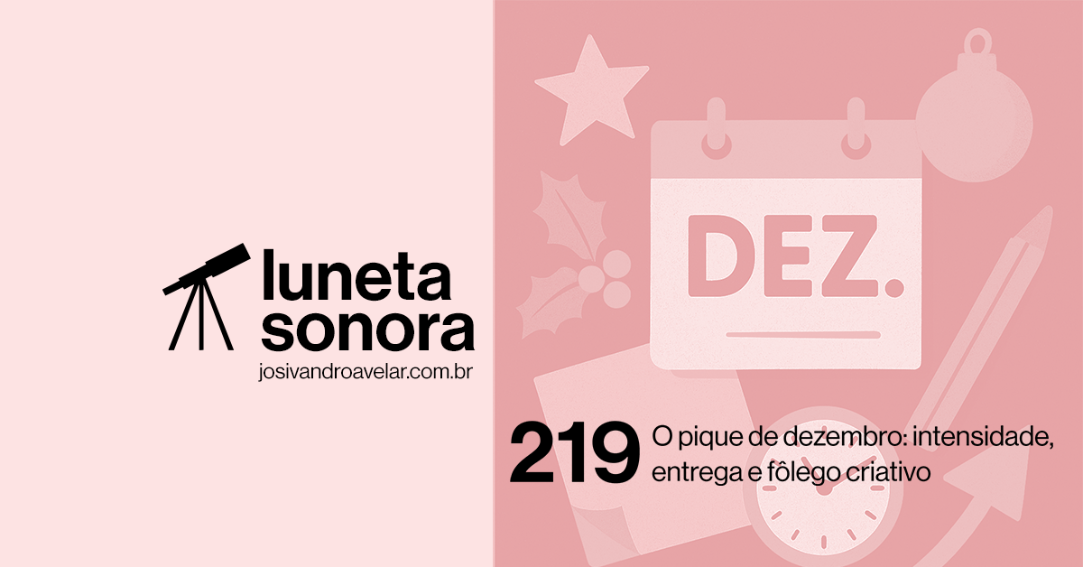 Luneta Sonora 219: O pique de dezembro: intensidade, entrega e fôlego criativo 3 site graph 1328