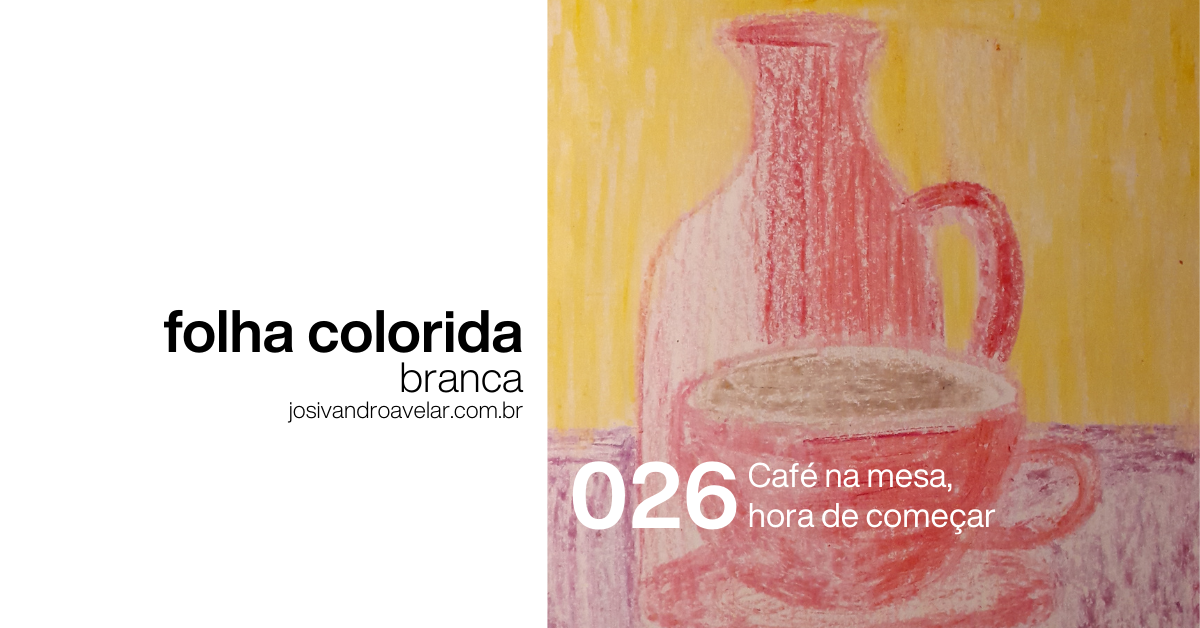 #FolhaBranca 026 - Café na mesa, hora de começar 4 site graph 0141