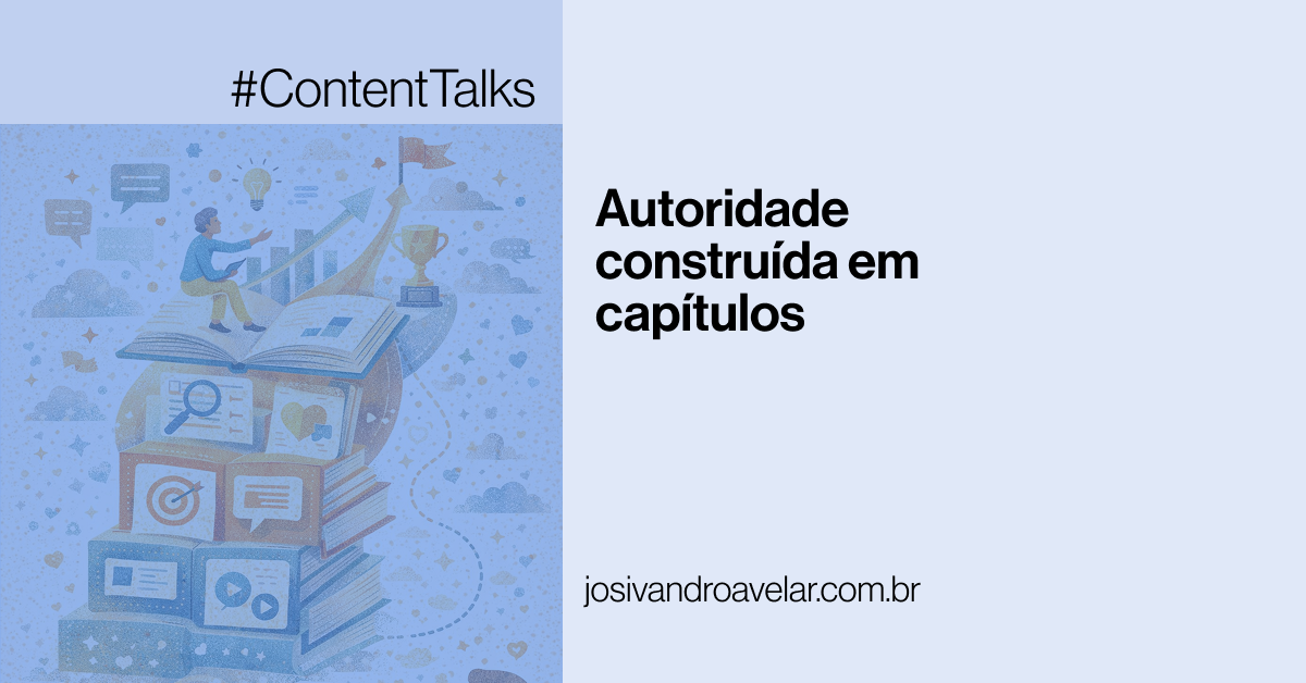 #ContentTalks: Autoridade construída em capítulos 2 site graph 0310