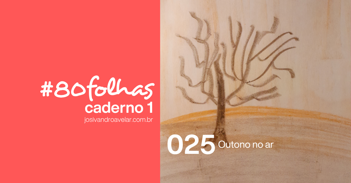 #80folhas caderno 1 - 025: Outono no ar 2 site graph 0355