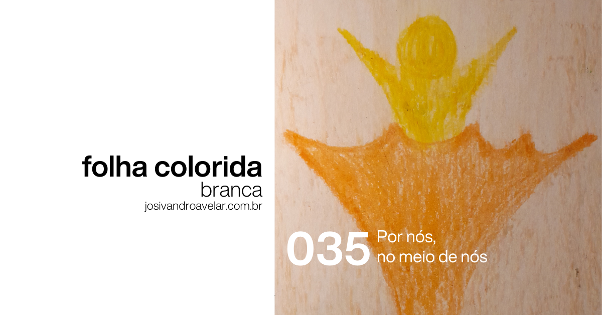 #FolhaBranca 035 - Por nós, no meio de nós 2 site graph 0386